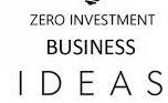 Zero Investment Business Ideas Hindi